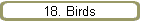 18. Birds