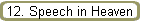 12. Speech in Heaven